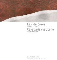 La vida breve Cavalleria rusticana - Palau de les Arts Reina Sofia