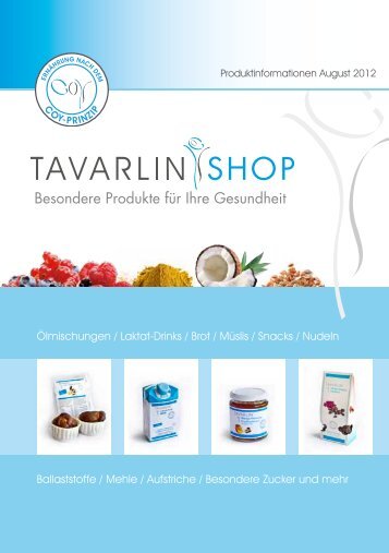 Ölmischungen / Laktat-Drinks / Brot / Müslis / Snacks ... - tavarlin ag