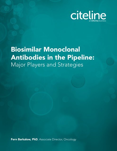 Biosimilar Monoclonal Antibodies in the Pipeline: - Citeline