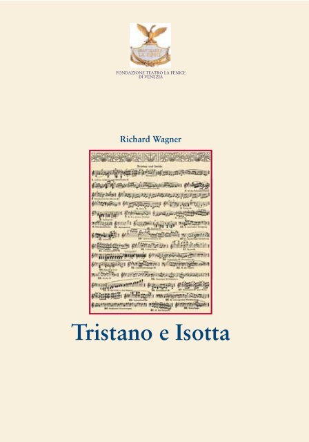 "Tristano e Isotta" Programma di Sala - Teatro La Fenice