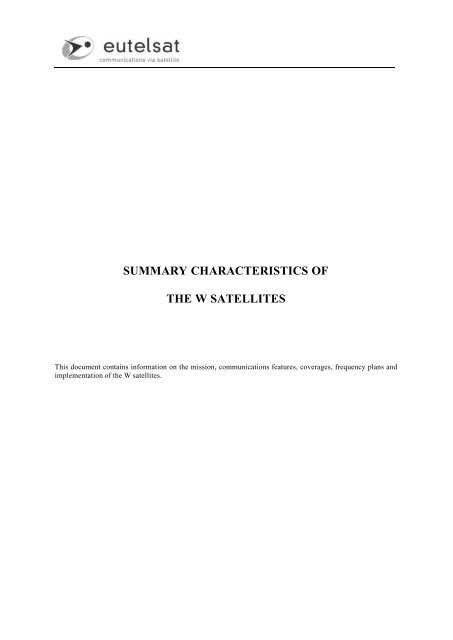 SUMMARY CHARACTERISTICS OF THE W SATELLITES