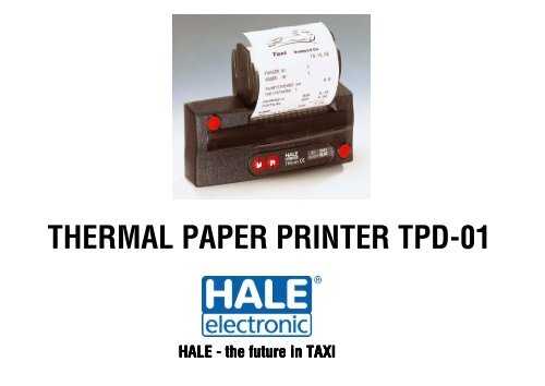 THERMAL PAPER PRINTER TPD-01 - HALE electronic GmbH