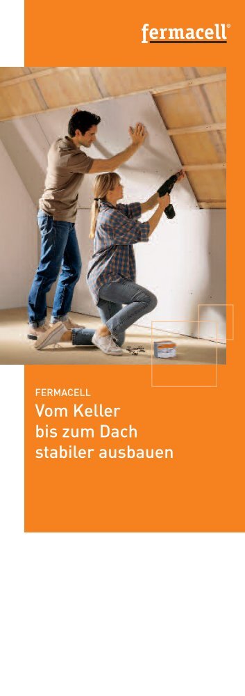 FERMACELL - Vom Keller bis zum Dach stabiler ... - ausbau-schlau