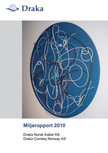 Miljørapport 2010 - Draka norsk kabel