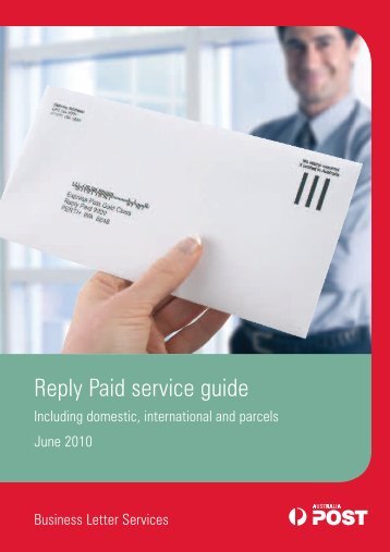 Reply Paid service guide (pdf 1497kb) - Australia Post