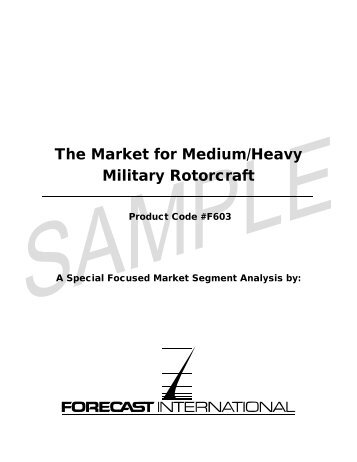 The Market for Medium/Heavy Military Rotorcraft - Forecast ...