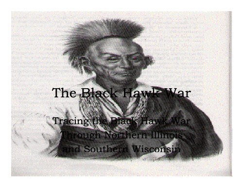 The Black Hawk War - Rockford Public Schools