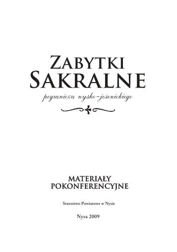 MATERIAŁY POKONFERENCYJNE Zabytki Sakralne - Starostwo ...