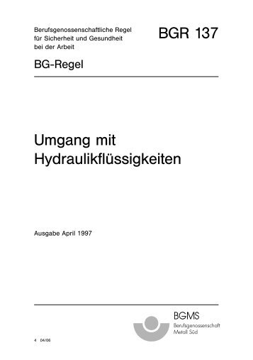 BGR 137 "Umgang mit Hydraulikflüssigkeiten" - BGHM