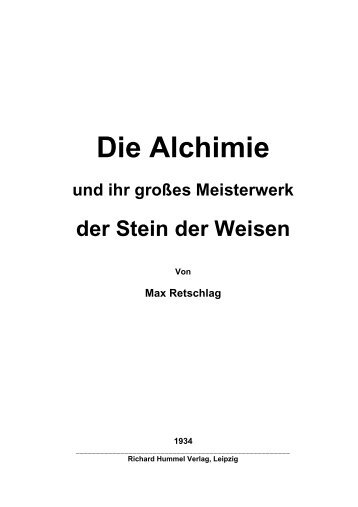 Die Alchimie und ihr grosses Meisterwerk