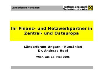 Länderforum Rumänien Warum Rumänien - Raiffeisen Club