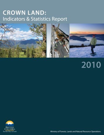 Crown Land: Indicators and Statistics - Ministry of Forests