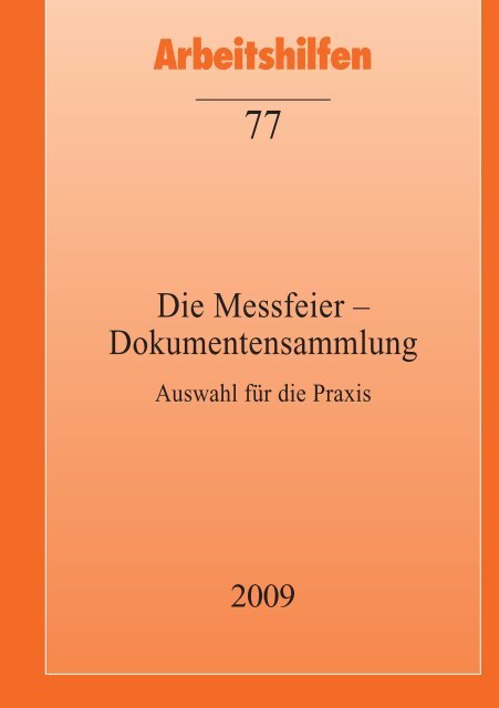 Die Messfeier Dokumentensammlung Auswahl Fur Die Praxis
