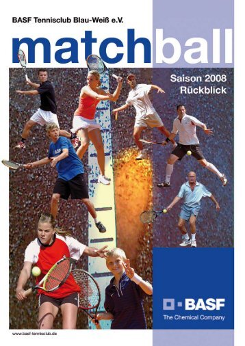 Matchball 2008, Nachlese hier downloaden - BASF.com