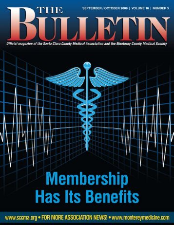 Membership Has Its Benefits - Santa Clara County Medical Society