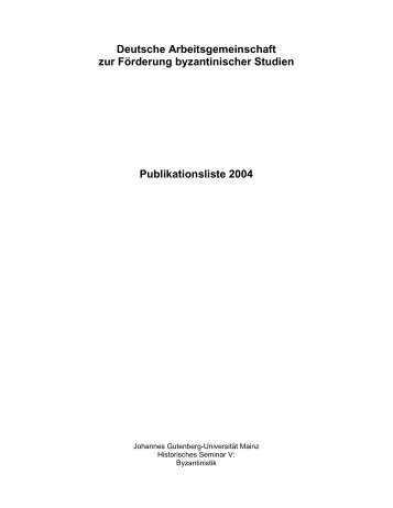 Deutsche Arbeitsgemeinschaft zur Förderung byzantinischer ...