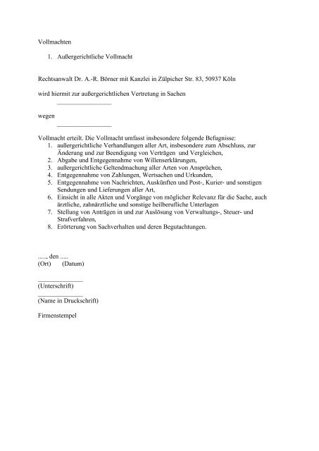 Vollmachten 1. Außergerichtliche Vollmacht Rechtsanwalt Dr. A.-R ...