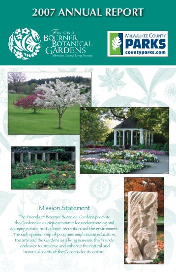 2007 AnnuAl RepoRt - Boerner Botanical Gardens