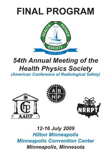 54th Annual Meeting of the Health Physics Society - Final Program