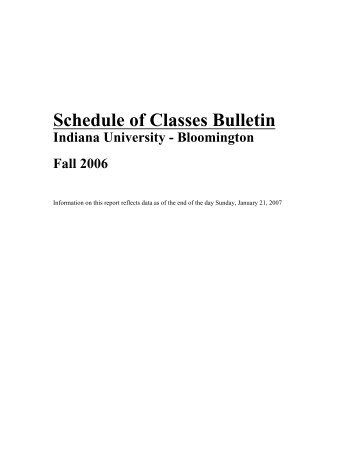 Schedule of Classes Bulletin Indiana University - Bloomington Fall