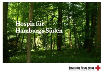 Hospiz für Hamburgs Süden - DRK Hamburg-Harburg