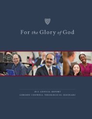 2011 Annual Report - Gordon-Conwell Theological Seminary