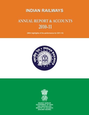 Annual Report & Accounts (2010-11) - Indian Railway