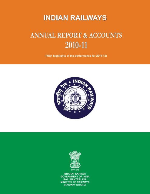 Annual Report &amp; Accounts (2010-11) - Indian Railway