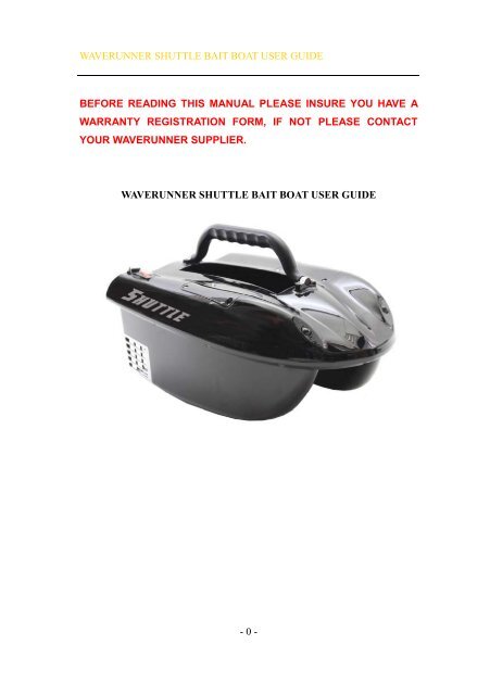 waverunner shuttle bait boat user guide before reading this manual