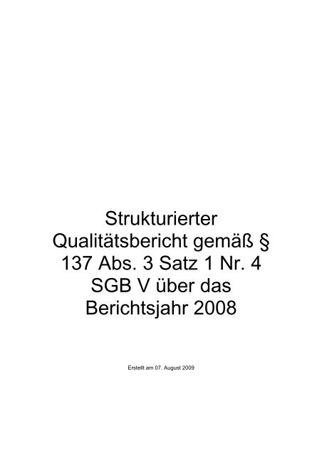 Strukturierter Qualitätsbericht gemäß § 137 Abs. 3 Satz 1 Nr. 4 ... - KTQ
