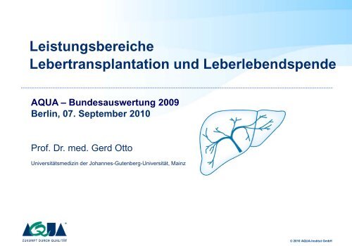 Lebertransplantation Vortrag: Prof. Dr. med. Gerd Otto - SQG
