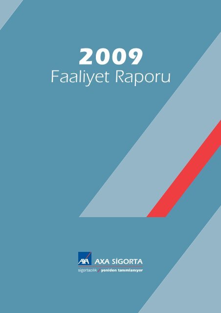 Faaliyet Raporu 2009 - Axa Sigorta