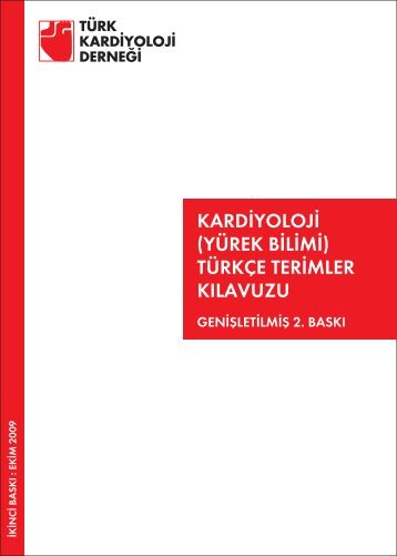 (Yürek Bilimi) Türkçe Terimler Kılavuzu - Türk Kardiyoloji Derneği