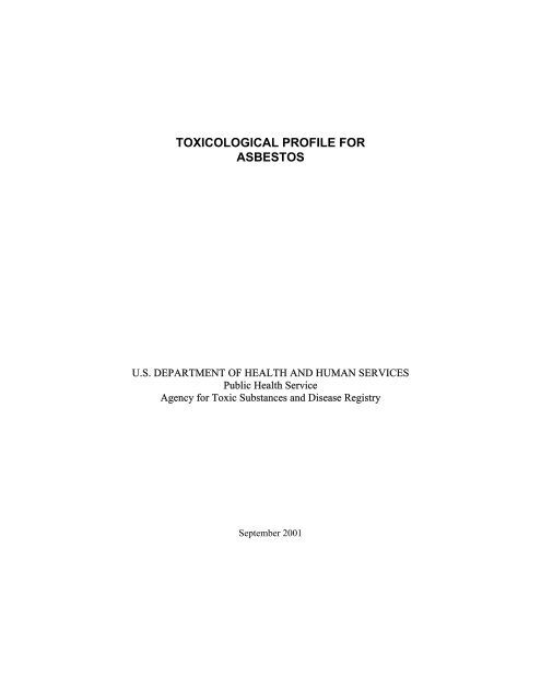TOXICOLOGICAL PROFILE FOR ASBESTOS - ATSDR