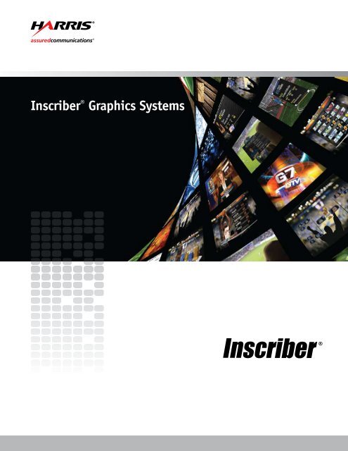Inscriber® Graphics Systems - Harris Broadcast Communications ...