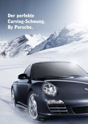 Der perfekte Carving-Schwung. By Porsche.