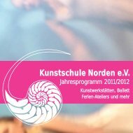 KUNSTSCHÃœLERiNNEN HABEN VORTEILE - Kunstschule Norden ...