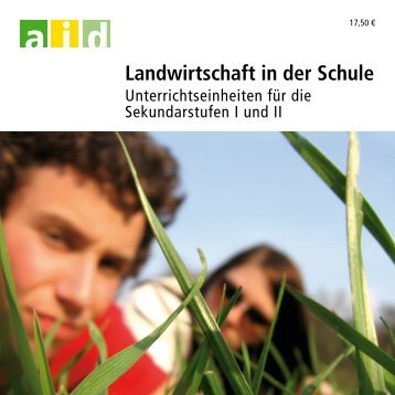 Landwirtschaft in der Schule - aid