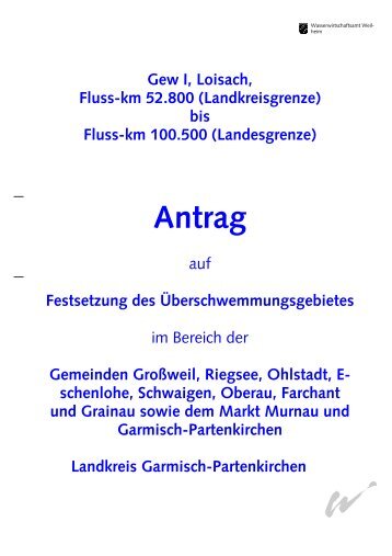 Antrag - Wasserwirtschaftsamt Weilheim - Bayern