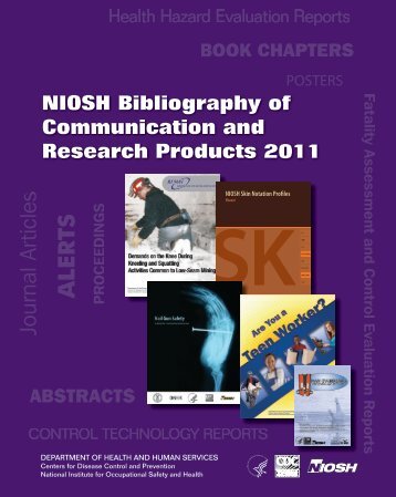 NIOSH Bibliography of Communication and Research Products 2011