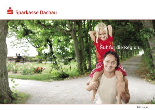 für die Region. - Sparkasse Dachau