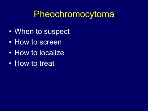 Pheochromocytoma - University of Colorado Denver