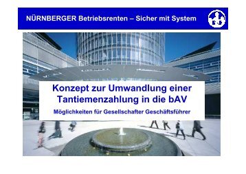 Präsentation Tantiemenumwandlung (PDF, 685 KByte) - bAV-Infothek