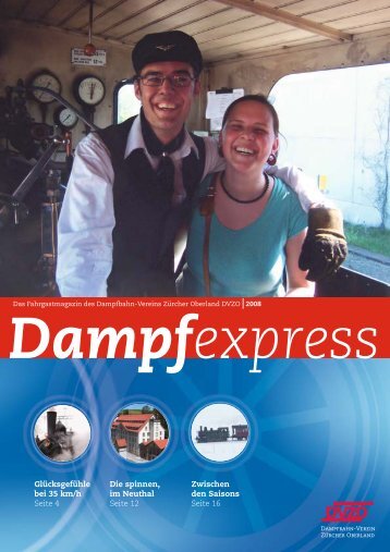 Dampfexpress 2008 - Dampfbahn-Verein Zürcher Oberland DVZO
