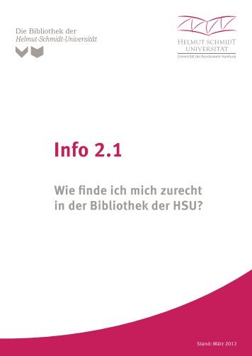 Wie finde ich mich zurecht in - Universitätsbibliothek der HSU ...