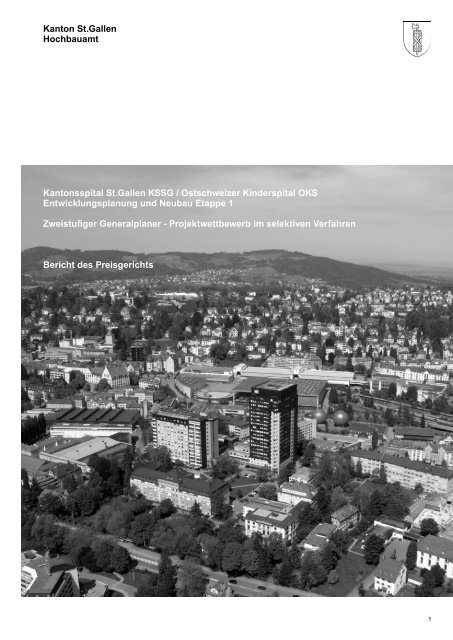 KssgOks_BerichtPreisgericht_1.pdf - Hochbauamt Kanton St.Gallen