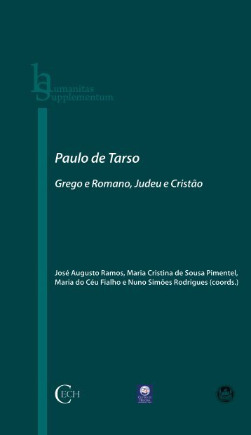 Paulo de Tarso: Grego e Romano, Judeu e Cristão - Universidade ...