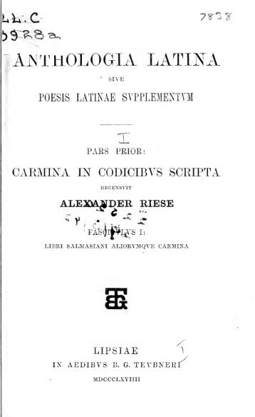 Anthologia latina sive poesis latinae ... - Centro Michels