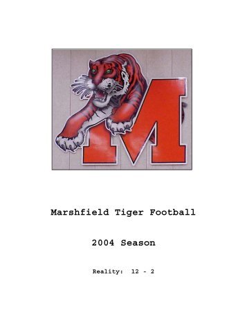 Marshfield Tiger Football 2004 Season Summary - School District of ...