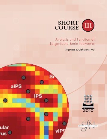 Analysis and Function of Large-Scale Brain Networks - Society for ...